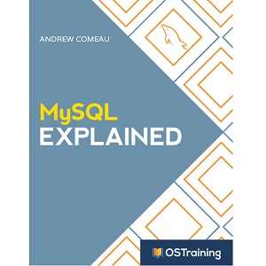 MySQL Explained 
