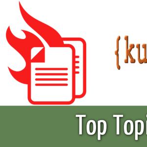 Top Topics for Ku-13